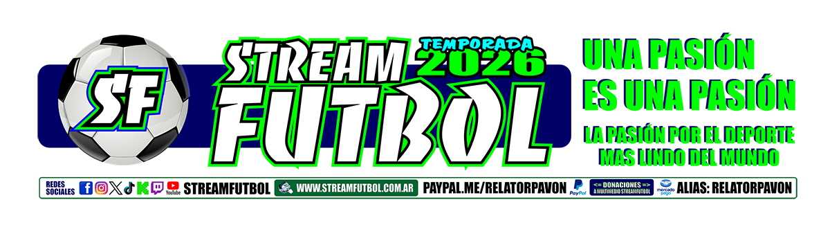 StreamFutbol – Una pasión es una pasión